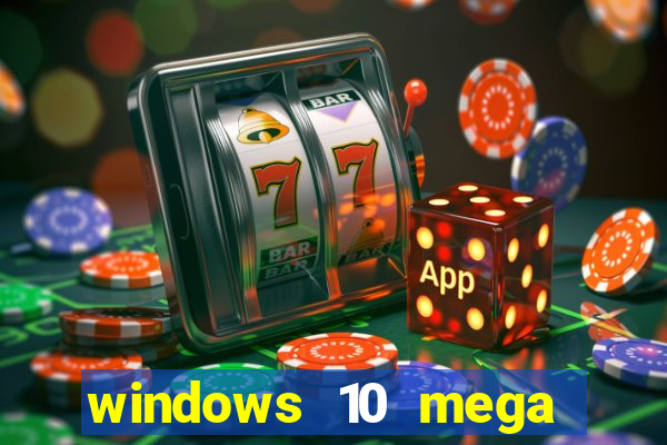 windows 10 mega lite torrent